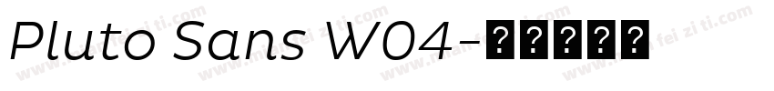 Pluto Sans W04字体转换